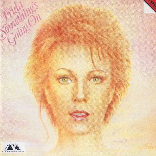 Frida (ex ABBA) - Something's Going On (1982)